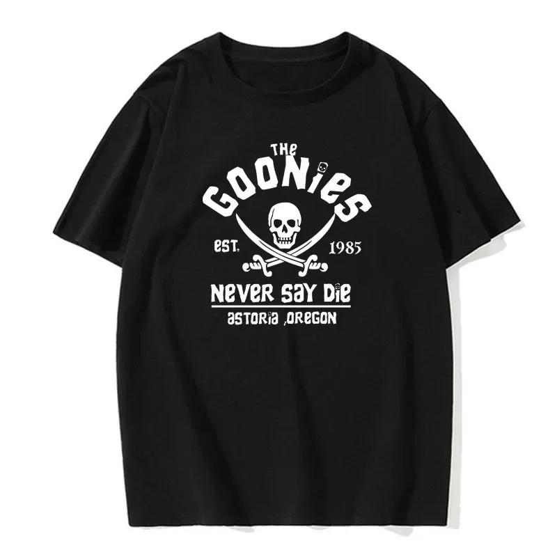 The Goonies Alapítva 1985 Soha Ne Mondd, Hogy Halott Férfi Póló Divatos Alkalmi Kerek Nyakú Sport Rövid Ujjú Férfi Felső