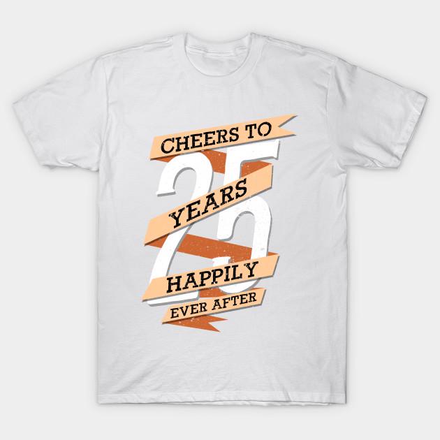 T Shirt Women Cheers To 25 Years Cute Anniversary Gift Harajuku Print Kawaii Tshirt Summer Short Sleeve Female T-Shirt Top Tee