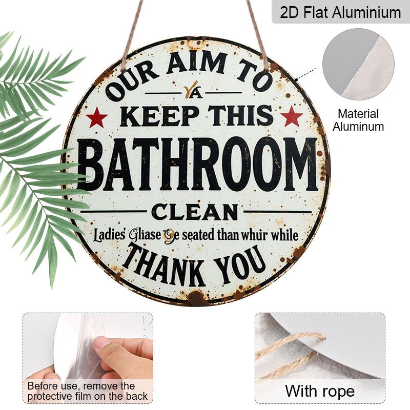 2D Flat 1pc, 8x8 In, Round Printed Aluminum Metal Signage, Humorous Reminder Sign To Keep Bathroom Clean, Home Gift Window Decoration, Porch, Room