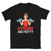 Weightlifting Strength Training Strong & Pretty Sexy Woman T-Shirt