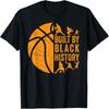 Built By Black History Basketball T-Shirt