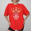 Graphic Printed No Kings In America T Shirt For Unisex 100 Cotton Tee Shirt Short Sleeve Clothing