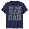Man Myten Legenden Pappa T-shirt Farfar Födelsedag Fars dag Present Unisex