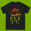 I'm The Naughty Elf Christmas Mens T Shirt Womens Tops Tees Elf Costume Top