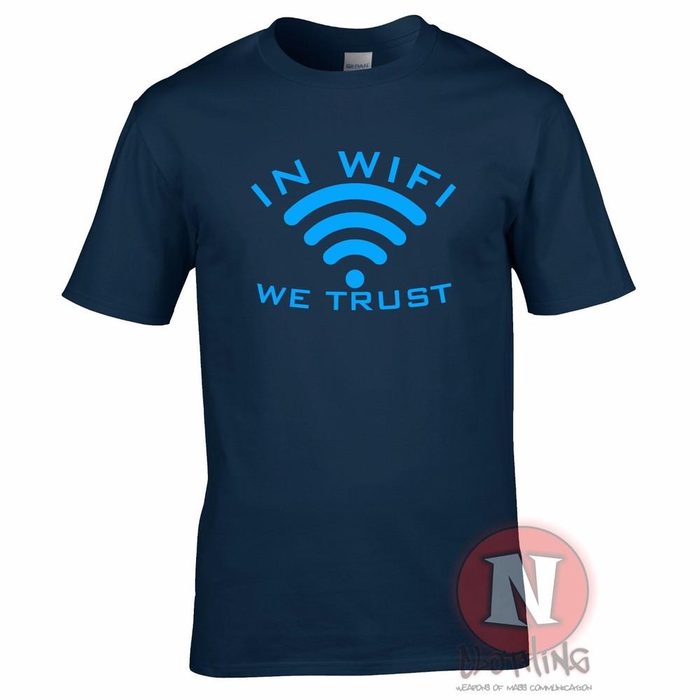 In Wifi We Trust Funny Geek Nerd Hipster TShirt Technology Mobile Phone Tee
